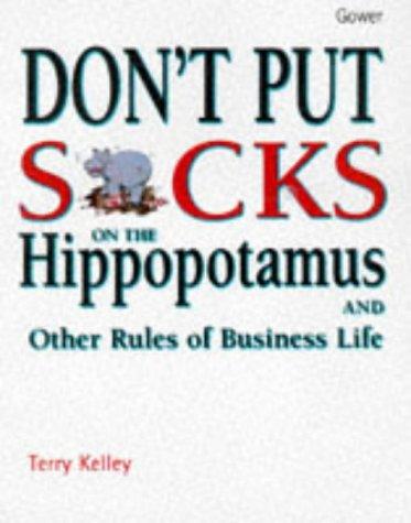 Don't put socks on the hippopotamus
