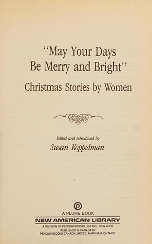 "May your days be merry and bright"