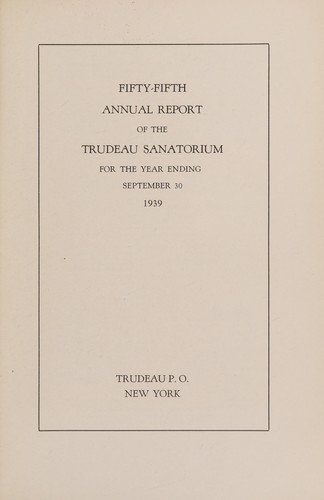 Annual report of the Trudeau Sanatorium