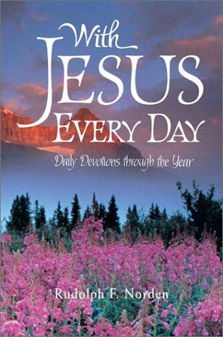 With Jesus every day