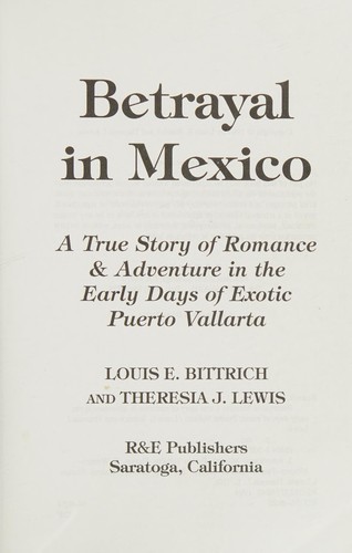 Betrayal in Mexico