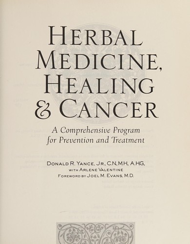 Herbal medicine, healing & cancer