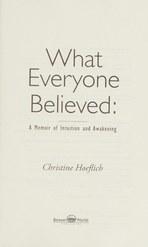 What Everyone Believed