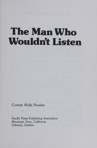 The man who wouldn't listen