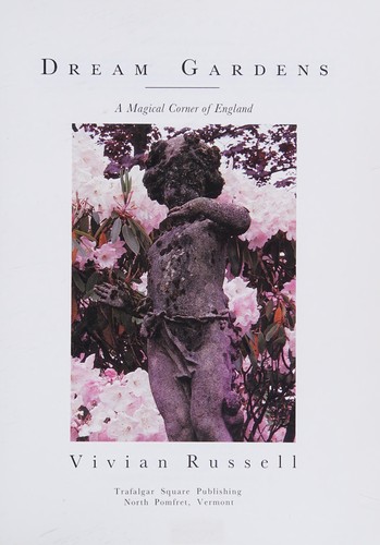Dream gardens
