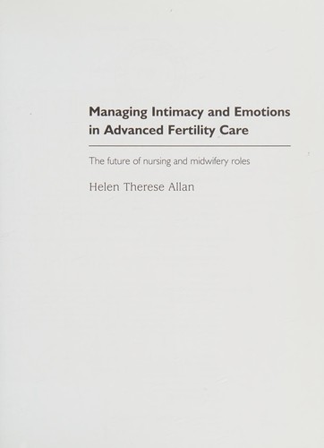 Managing intimacy and emotions in advanced fertility care