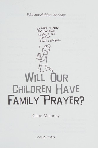 Will Our Children Have Family Prayer