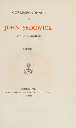 Correspondence of John Sedgwick, Major-General.