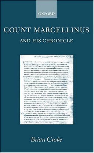 Count Marcellinus and his Chronicle