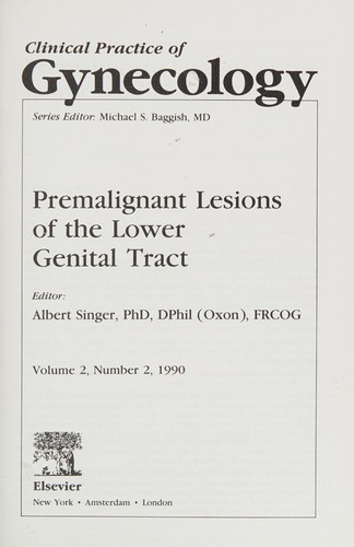 Premalignant Lesions of the Lower Genital Tract (Clinical Practice of Gynecology)