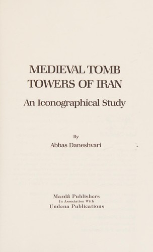 Medieval tomb towers of Iran