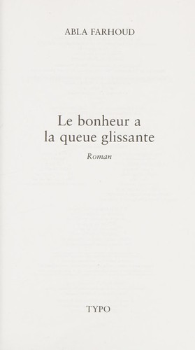 Bonheur a la queue glissante  (Le)
