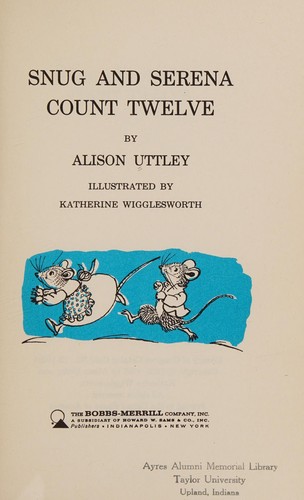 Snug and Serena count twelve.