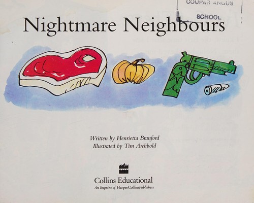 Nightmare neighbours