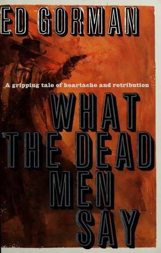 What The Dead Men Say