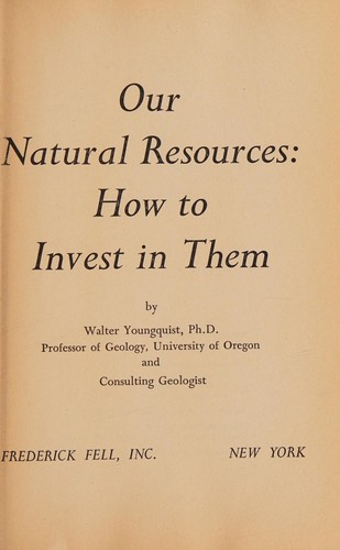 Our natural resources: how to invest in them.