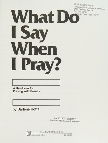 What do I say when I pray?