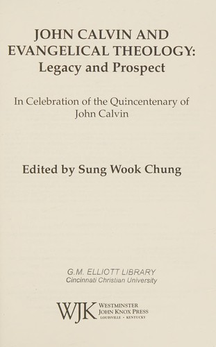 John Calvin and evangelical theology