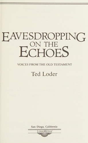 Eavesdropping on the echoes