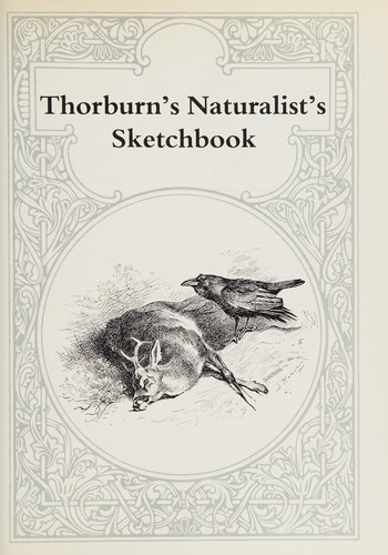Thorburn's naturalist's sketchbook