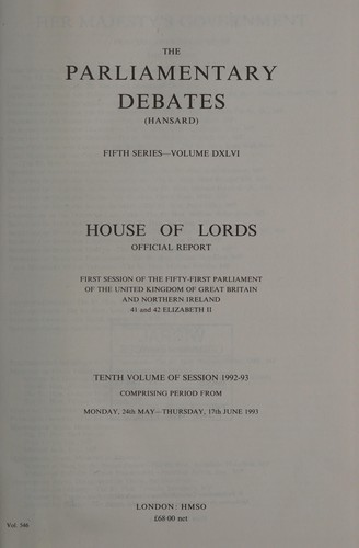 Parliamentary Debates, House of Lords - 1993-93, 5th Series, 24 May - 17 June 1993