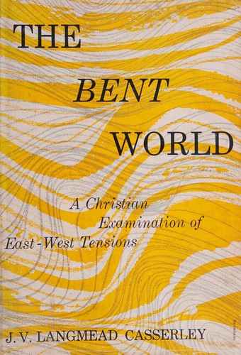 The bent world.