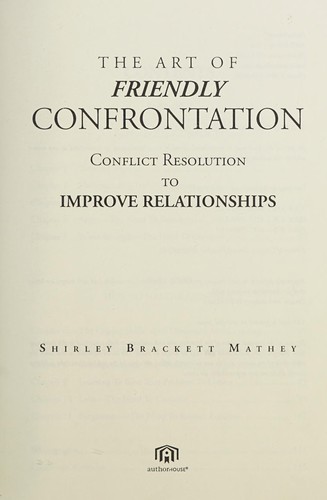 The art of friendly confrontation