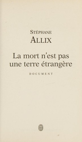La mort n'est pas une terre étrangère