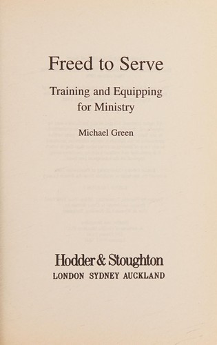 Freed to Serve: