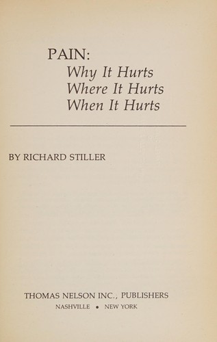 Pain--why it hurts, where it hurts, when it hurts
