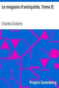 Le magasin d'antiquités, Tome II