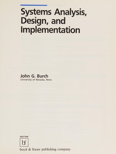 Systems analysis, design, and implementation