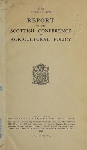 Report of the Scottish conference on agriculture policy .