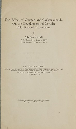 The effect of oxygen and carbon dioxide on the development of certain cold blooded vertebrates