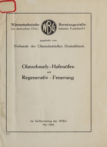 Glasschmelz-hafenöfen mit regenerativ-feuerung