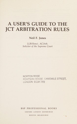 A Users Guide to the JCT Arbitration Rules