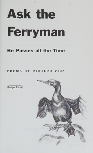Ask the ferryman, he passes all the time