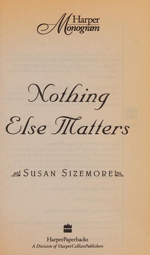 Nothing Else Matters (Harper Monogram)