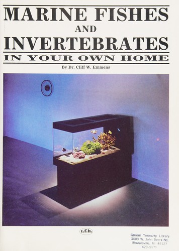 Marine fishes and invertebrates in your own home