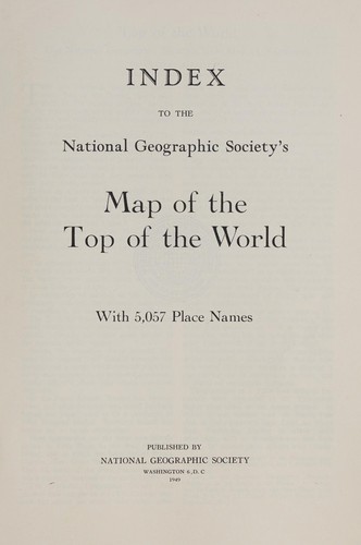 Index to the National Geographic Society's map of the top of the world