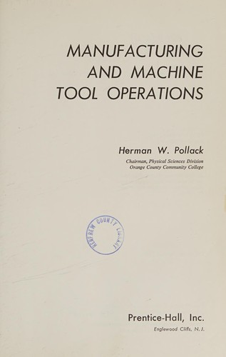 Manufacturing and machine tool operations
