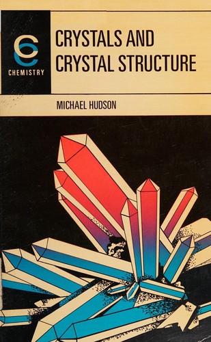 Crystals and crystal structure