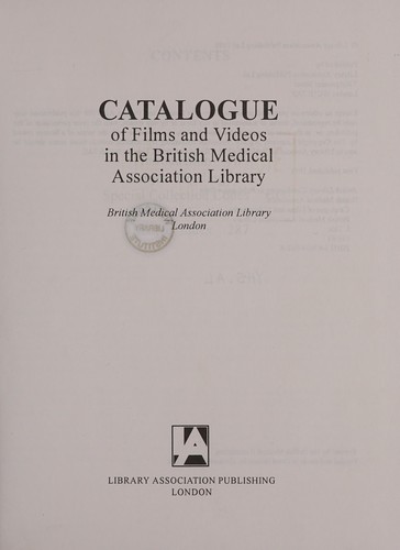 Catalogue of films and videos in the British Medical Association Library