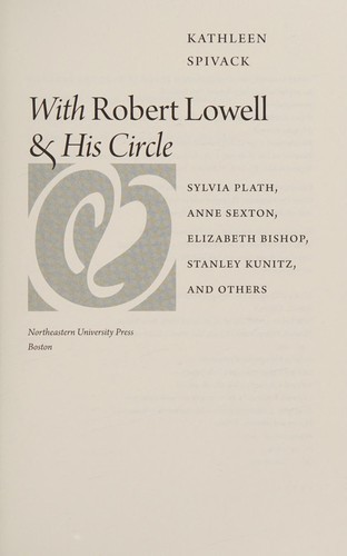 With Robert Lowell and his circle