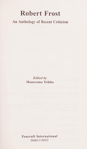 Robert Frost ; An Anthology of Recent Criticism