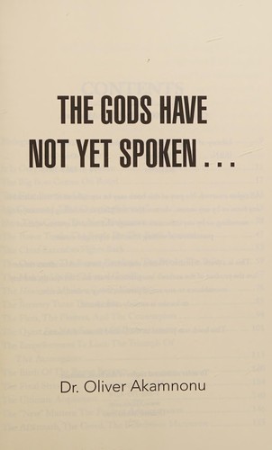 Gods Have Not Yet Spoken