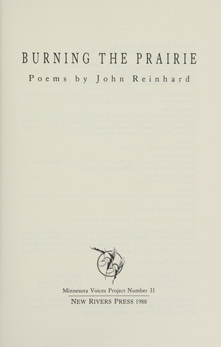 Burning the Prairie (Minnesota Voices Project, No 31)