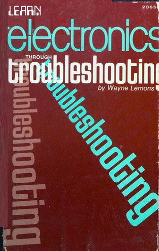 Learn electronics through troubleshooting.