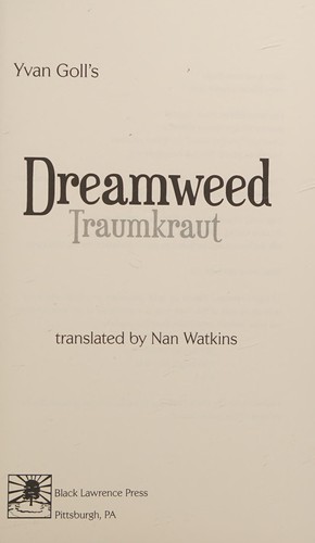Yvan Goll's Dreamweed