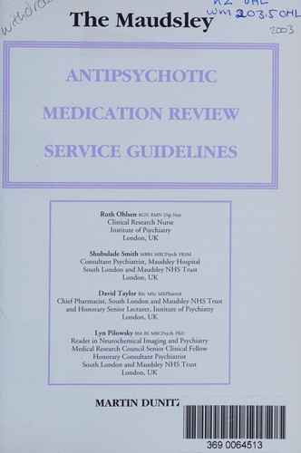 The Maudsley antipsychotic medication review service guidelines